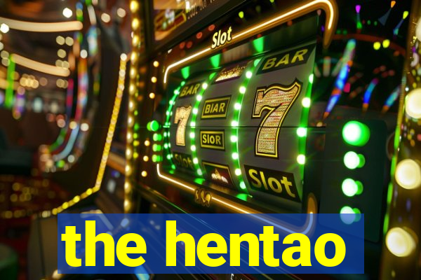 the hentao